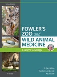 Miller - Fowler's Zoo and Wild Animal Medicine Current Therapy, Volume 9- Product Image