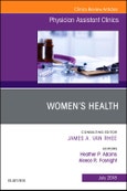 Women's Health, An Issue of Physician Assistant Clinics. The Clinics: Internal Medicine 3-3- Product Image