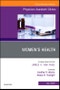 Women's Health, An Issue of Physician Assistant Clinics. The Clinics: Internal Medicine 3-3 - Product Image