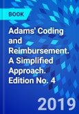 Adams' Coding and Reimbursement. A Simplified Approach. Edition No. 4- Product Image