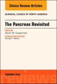 The Pancreas Revisited, An Issue of Surgical Clinics. The Clinics: Surgery Volume 98-1- Product Image