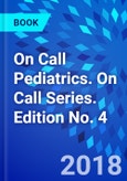 On Call Pediatrics. On Call Series. Edition No. 4- Product Image