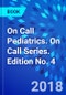 On Call Pediatrics. On Call Series. Edition No. 4 - Product Thumbnail Image
