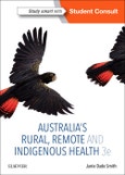 Australia's Rural, Remote and Indigenous Health. Edition No. 3- Product Image