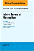 Inborn Errors of Metabolism, An Issue of Pediatric Clinics of North America. The Clinics: Internal Medicine Volume 65-2- Product Image