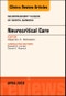 Neurocritical Care, An Issue of Neurosurgery Clinics of North America. The Clinics: Surgery Volume 29-2 - Product Thumbnail Image