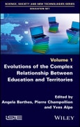 Evolutions of the Complex Relationship Between Education and Territories. Edition No. 1- Product Image