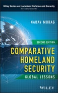 Comparative Homeland Security. Global Lessons. Edition No. 2. Wiley Series on Homeland Defense and Security- Product Image