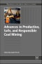 Advances in Productive, Safe, and Responsible Coal Mining. Woodhead Publishing Series in Energy - Product Thumbnail Image