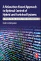 A Relaxation-Based Approach to Optimal Control of Hybrid and Switched Systems. A Practical Guide for Engineers - Product Image