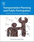 Transportation Planning and Public Participation. Theory, Process, and Practice- Product Image