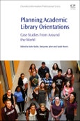 Planning Academic Library Orientations. Case Studies from Around the World- Product Image