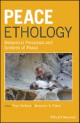 Peace Ethology. Behavioral Processes and Systems of Peace. Edition No. 1- Product Image