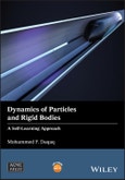 Dynamics of Particles and Rigid Bodies. A Self-Learning Approach. Edition No. 1. Wiley-ASME Press Series- Product Image