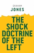 The Shock Doctrine of the Left. Edition No. 1. Radical Futures- Product Image
