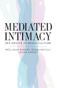 Mediated Intimacy. Sex Advice in Media Culture. Edition No. 1- Product Image