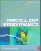 Practical Ship Hydrodynamics. Edition No. 2 - Product Thumbnail Image