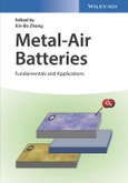 Metal-Air Batteries. Fundamentals and Applications. Edition No. 1- Product Image