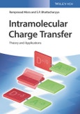 Intramolecular Charge Transfer. Theory and Applications. Edition No. 1- Product Image