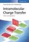 Intramolecular Charge Transfer. Theory and Applications. Edition No. 1 - Product Thumbnail Image