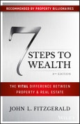 7 Steps to Wealth. The Vital Difference Between Property and Real Estate. Edition No. 1- Product Image