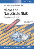 Micro and Nano Scale NMR. Technologies and Systems. Edition No. 1. Advanced Micro and Nanosystems- Product Image