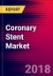 Coronary Stent Market | US | Units Sold, Average Selling Prices, Product Pipeline, Forecasts | 2018-2024| MedCore - Product Thumbnail Image