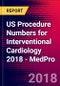 US Procedure Numbers for Interventional Cardiology 2018 - MedPro - Product Thumbnail Image