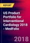 US Product Portfolio for Interventional Cardiology 2018 - MedFolio - Product Thumbnail Image