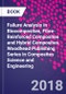 Failure Analysis in Biocomposites, Fibre-Reinforced Composites and Hybrid Composites. Woodhead Publishing Series in Composites Science and Engineering - Product Image
