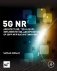 5G NR. Architecture, Technology, Implementation, and Operation of 3GPP New Radio Standards- Product Image