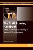 The Craft Brewing Handbook. A Practical Guide to Running a Successful Craft Brewery. Woodhead Publishing Series in Food Science, Technology and Nutrition- Product Image