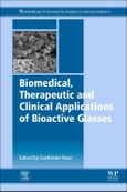 Biomedical, Therapeutic and Clinical Applications of Bioactive Glasses. Woodhead Publishing Series in Biomaterials- Product Image