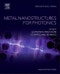 Metal Nanostructures for Photonics. Nanophotonics - Product Image