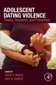 Adolescent Dating Violence. Theory, Research, and Prevention- Product Image