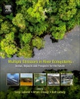 Multiple Stressors in River Ecosystems. Status, Impacts and Prospects for the Future- Product Image