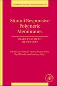 Stimuli Responsive Polymeric Membranes. Smart Polymeric Membranes. Interface Science and Technology Volume 25- Product Image