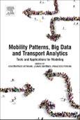 Mobility Patterns, Big Data and Transport Analytics. Tools and Applications for Modeling- Product Image