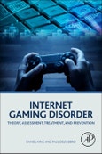Internet Gaming Disorder. Theory, Assessment, Treatment, and Prevention- Product Image