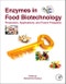 Enzymes in Food Biotechnology. Production, Applications, and Future Prospects - Product Image
