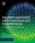 Polymer Composites with Functionalized Nanoparticles. Synthesis, Properties, and Applications. Micro and Nano Technologies- Product Image