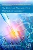 The History of Alternative Test Methods in Toxicology. History of Toxicology and Environmental Health- Product Image