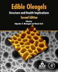 Edible Oleogels. Structure and Health Implications. Edition No. 2- Product Image