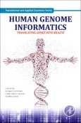 Human Genome Informatics. Translating Genes into Health. Translational and Applied Genomics- Product Image