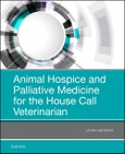 Animal Hospice and Palliative Medicine for the House Call Veterinarian- Product Image