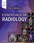 Essentials of Radiology. Common Indications and Interpretation. Edition No. 4- Product Image