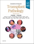 Diagnostic Pathology: Transplant Pathology. Edition No. 2- Product Image