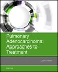 Pulmonary Adenocarcinoma: Approaches to Treatment- Product Image