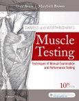 Daniels and Worthingham's Muscle Testing. Techniques of Manual Examination and Performance Testing. Edition No. 10- Product Image