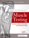 Daniels and Worthingham's Muscle Testing. Techniques of Manual Examination and Performance Testing. Edition No. 10 - Product Image